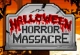 Halloween Horror Massacre