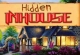 Hidden Inhouse