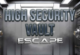High Security Vault Escape