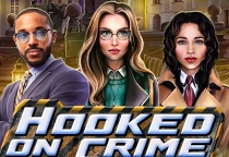Hooked on Crime