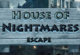House of Nightmares Escape