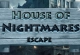 House of Nightmares Escape