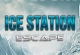 Ice Station Escape