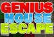 Genius House Escape