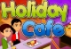 Holiday Cafe