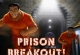 Prison Breakout