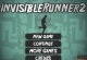 Invisible Runner 2