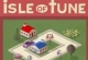 Isle Of Tune