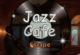 Jazz Cafe Escape