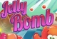 Jelly Bomb