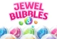 Jewel Bubbles