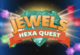 Jewels Hexa Quest