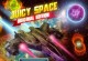 Play Juicy Space