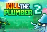 Play Kill The Plumber 2