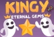 Kingy Eternal Gems