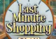 Last Minute Shopping