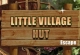 Little Village Hut Escape