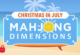 Mahjong Dimensions Christmas in July