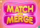 Play Match and Merge