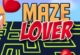 Maze Lover