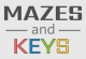 Mazes and Keys