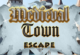 Medieval Town Escape