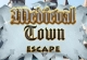 Medieval Town Escape