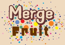 Merge Fruit