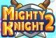 Mighty Knight 2