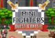 Mini Fighters Quest & Battle