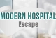 Modern Hospital Escape