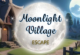 Moonlight Village Escape