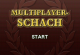 Multiplayer Schach
