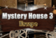 Mystery House 3 Escape