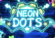 Neon Dots