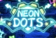 Neon Dots