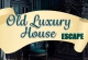 Old Luxury House Escape