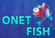 Onet Fish