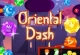 Oriental Dash