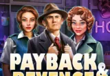 Play Payback and Revenge Play Payback and Revenge