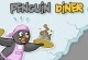 Penguin Diner