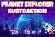 Planet Explorer Subtraction