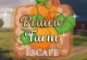 Prairie Farm Escape