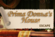 Prima Donnas House Escape