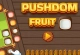 Pushdom Fruits