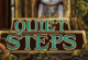Quiet Steps