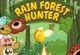 Rain Forest Hunter