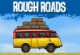 Rough Roads