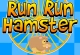 Run Run Hamster