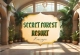 Secret Forest Resort Escape